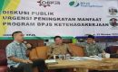 Manfaat Program BPJS Ketenagakerjaan Perlu Ditingkatkan