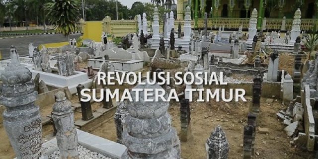1946: Sejarah Kelam Pembantaian Sultan-Sultan Melayu di Tanah Sumatera