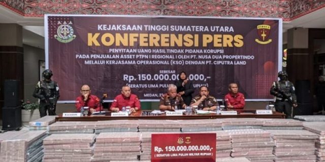Kejati Sumut Sita Rp150 Miliar dari Kasus Korupsi Penjualan Aset PTPN I: Babak Baru Pengungkapan Skandal Pertanahan 8.077 Hektare Kejati Sumut Sita Rp150 Miliar dari Kasus Korupsi Penjualan Aset PTPN I: Babak Baru Pengungkapan Skandal Pertanahan 8.077 Hektare