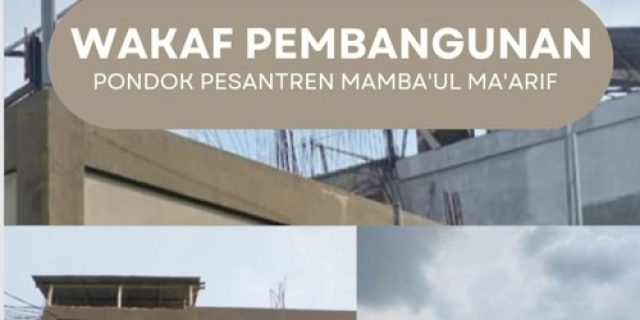 Yuk, Wakaf Tunai Pembangunan Lantai 2 Pesantren Mamba’ul Ma’arif Tulungagung