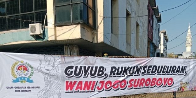 “Jogo Suroboyo”, FPK Kota Surabaya Pasang 100 Spanduk, Kuatkan Gotong Royong Antar Kelompok Masyarakat “Jogo Suroboyo”, FPK Kota Surabaya Pasang 100 Spanduk, Kuatkan Gotong Royong Antar Kelompok Masyarakat