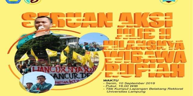 Seruan Aksi Aliansi Mahasiswa Lampung : Hilangnya Wibawa Rupiah