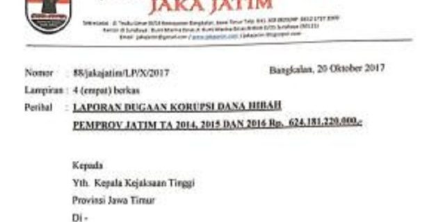 600 Miliar Dana Hibah Pemprov Jatim Diduga Di Korupsi, Jaka Jatim Lapor Kejati